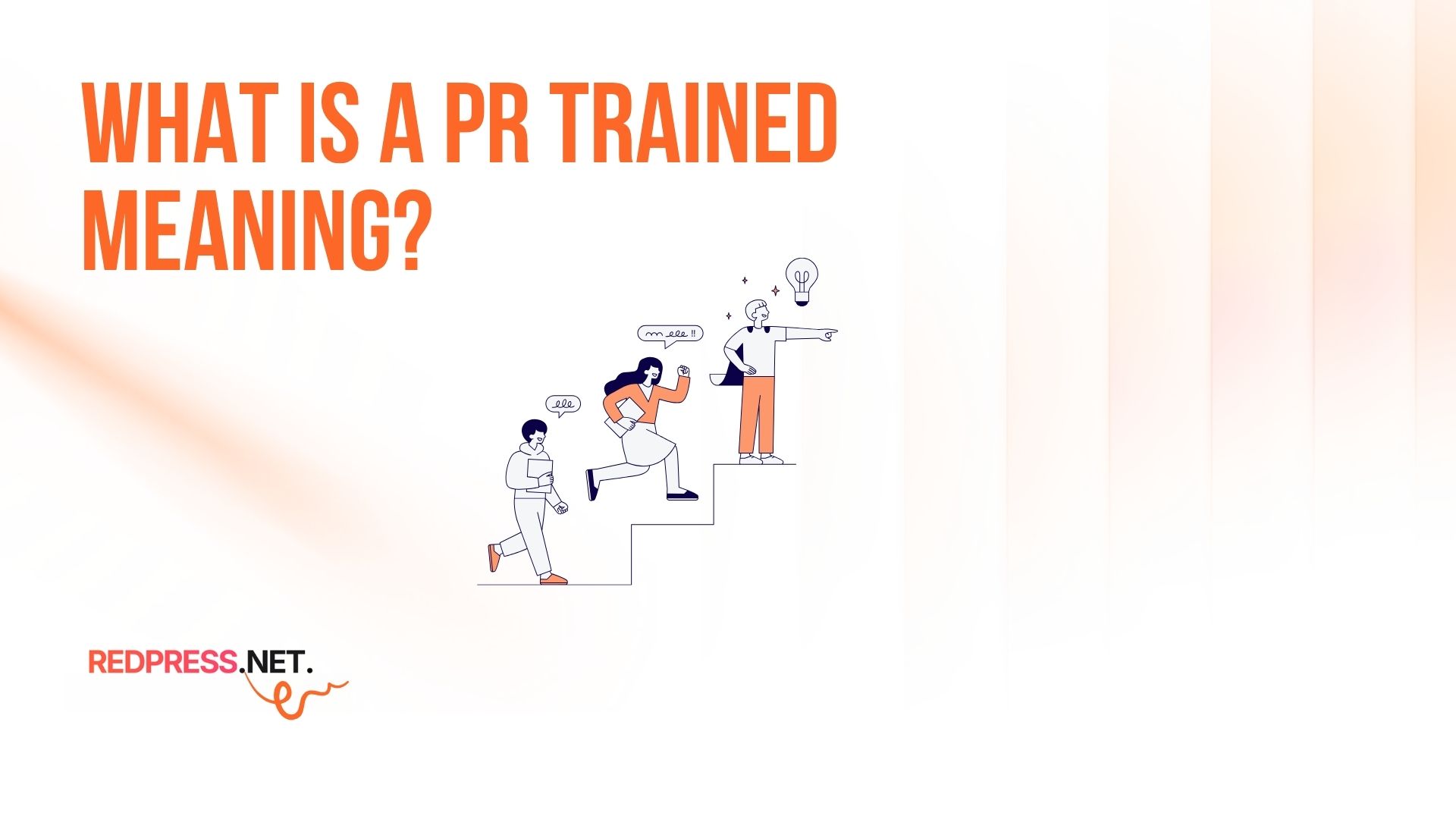 What is the meaning of pr trained