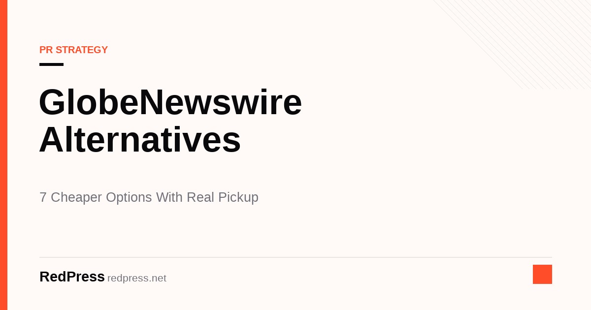 GlobeNewswire alternatives with real press release pickup